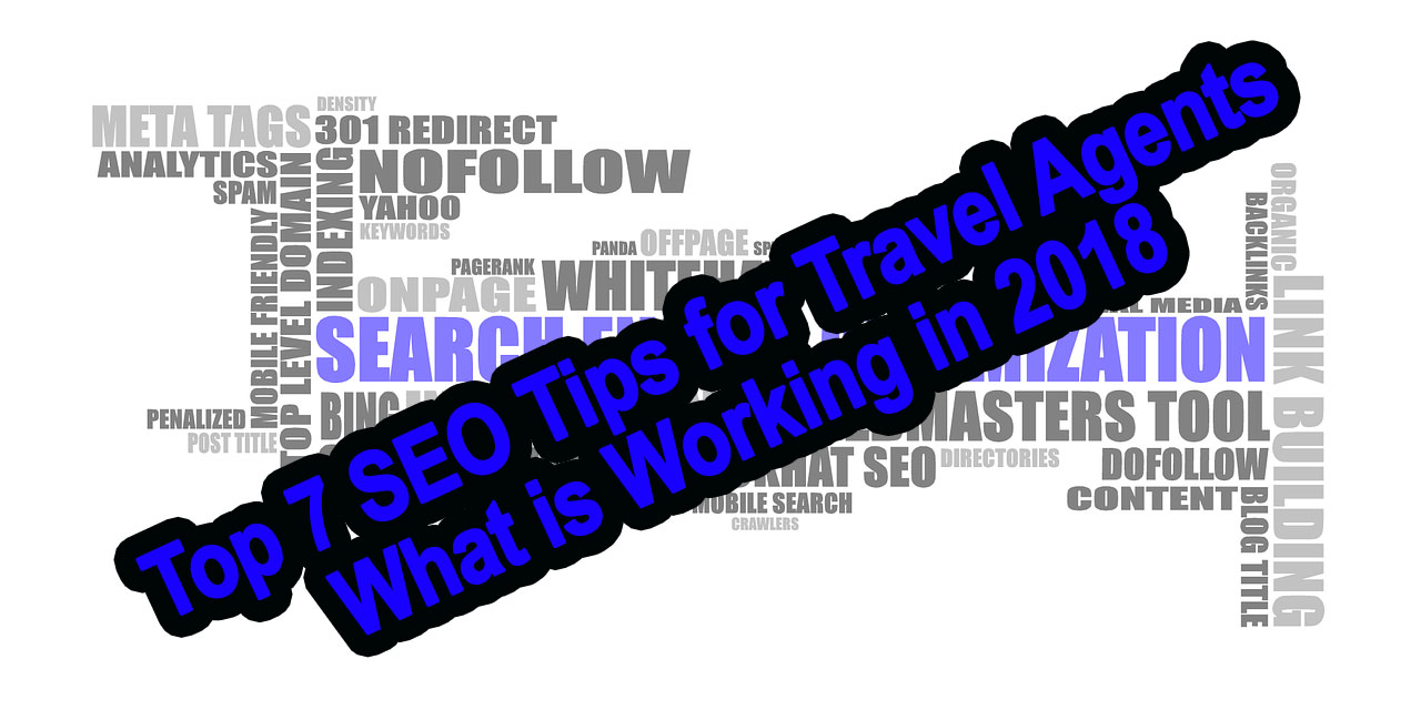 Top 7 SEO Tips for Travel Agents